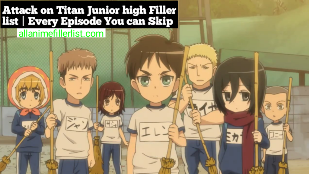 Attack on Titan: Junior High Filler List | Every Episode you can skip