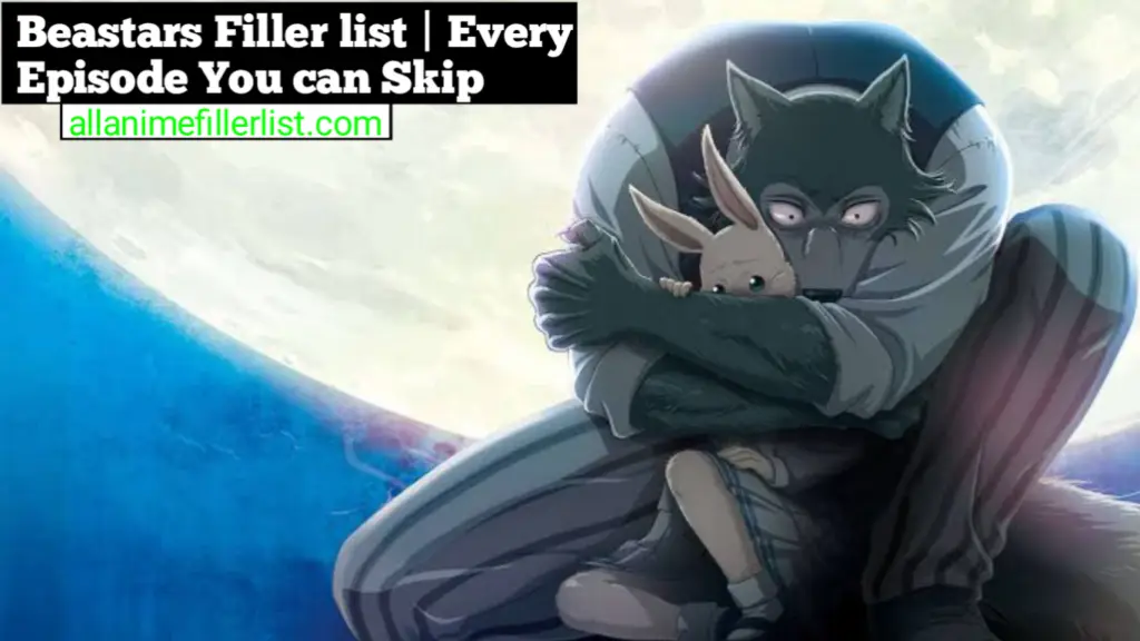 Beastars Filler List | Ultimate Anime Filler Guide