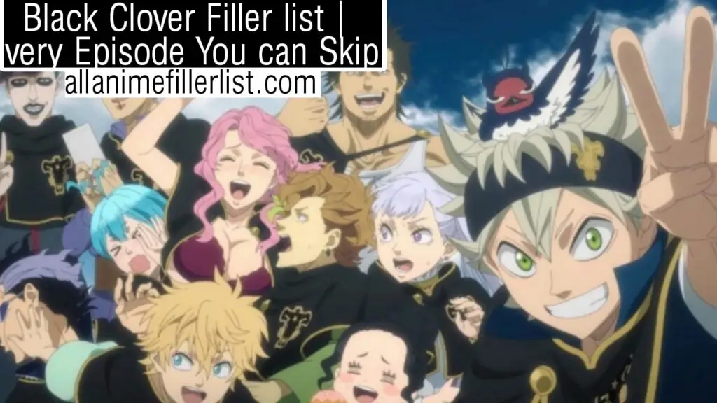 Black Clover Filler List | Complete Filler Guide